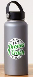   I don't just fly drones, zld kis matrica